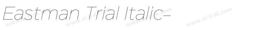 Eastman Trial Italic字体转换